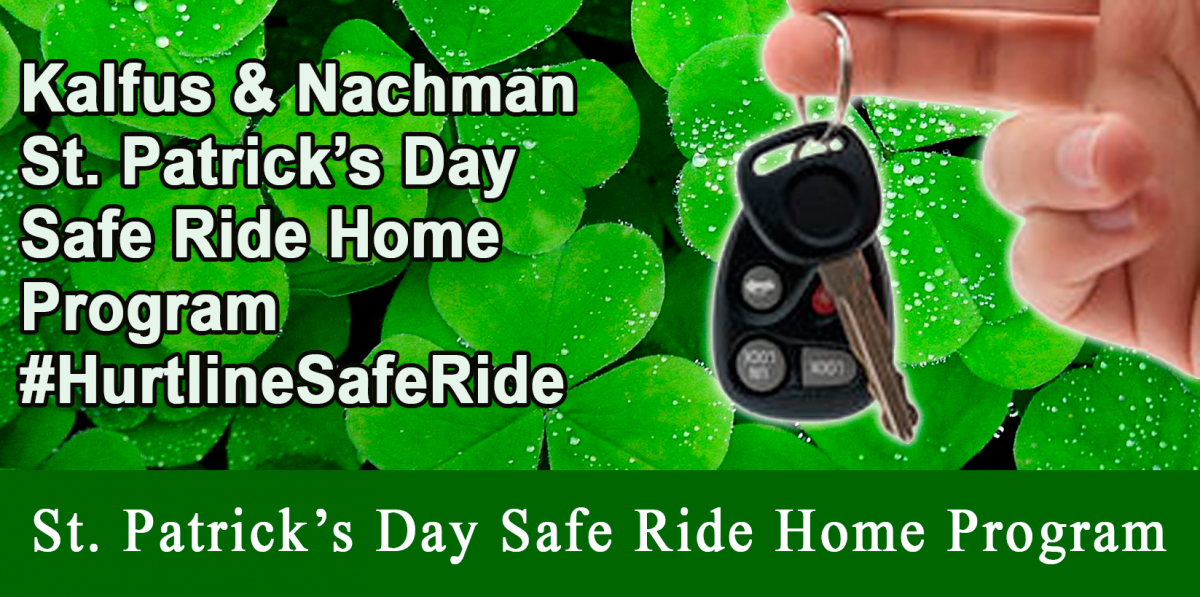 Safe Ride Home - St. Patrick's Day | Kalfus & Nachman